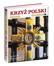 Okładka książki Krzyż polski cz. 1 Biały Kruk