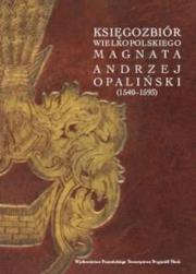 Opakowanie Księgozbiór wielkopolskiego magnata Andrzej Opaliński