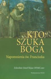 Kto szuka Boga. Autor: Kijas Zdzisław Józef. Dadada.pl Okładka książki Kto szuka Boga