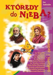 Okładka książki Którędy do nieba? Pokorni i szaleni