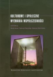 Kulturowe i społeczne wyzwania współczesności. Wydawca: Wydawnictwo Uniwersytetu Jagiellońskiego. Dadada.pl Opakowanie Kulturowe i społeczne wyzwania współczesności