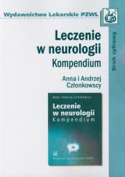Leczenie w neurologii Kompendium. Autor: Członkowska Anna, Członkowski Andrzej. Dadada.pl Okładka książki Leczenie w neurologii Kompendium