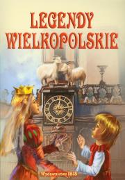 Okładka książki Legendy wielkopolskie