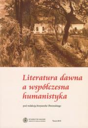 Opakowanie Literatura dawna a współczesna humanistyka