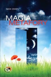 Magia metafory. Autor: Owen Nick. Dadada.pl Okładka książki Magia metafory