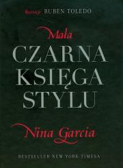 Mała czarna księga stylu. Autor: Garcia Nina. Dadada.pl Okładka książki Mała czarna księga stylu