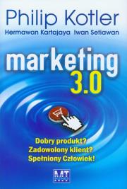 Marketing 3.0 TW. Autor: Philip Kotler, Hermawan Kartajaya, Iwan Setiawan. Dadada.pl Okładka książki Marketing 3.0 TW