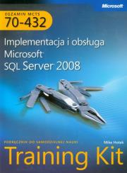 MCTS Egzamin 70-432. Implementacja i obsługa.... Autor: Hotek Mike. Dadada.pl Okładka książki MCTS Egzamin 70-432. Implementacja i obsługa...