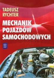 Mechanik pojazdów samoch. Rychter wyd 2006 WSiP. Autor: Rychter Tadeusz. Dadada.pl Okładka książki Mechanik pojazdów samoch. Rychter wyd 2006 WSiP
