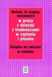 Metoda 18 struktur wyraz. ćw czytanie WSIP. Autor: Kujawa Ewa, Kurzyna Maria. Dadada.pl Okładka książki Metoda 18 struktur wyraz. ćw czytanie WSIP
