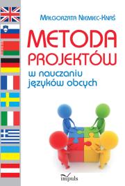 Metoda projektów w nauczaniu języków obcych. Autor: Niemiec-Knaś Małgorzata. Dadada.pl Okładka książki Metoda projektów w nauczaniu języków obcych