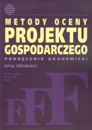 Okładka książki Metody oceny projektu gospodarczego