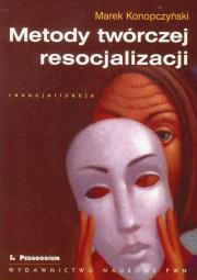 Okładka książki Metody twórczej resocjalizacji