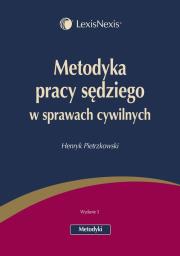 Metodyka pracy sędziego w sprawach cywilnych. Autor: Pietrzkowski Henryk. Dadada.pl Okładka książki Metodyka pracy sędziego w sprawach cywilnych