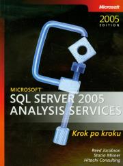 Microsoft SQL Server 2005 Analysis Services krok po kroku + CD. Autor: Jacobson Reed, Misner Stacia, Consulting Hitachi. Dadada.pl Okładka książki Microsoft SQL Server 2005 Analysis Services krok po kroku + CD