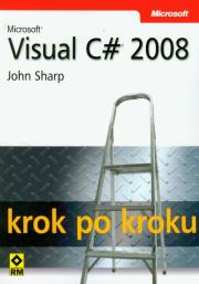 Okładka książki Microsoft Visual C# 2008 krok po kroku