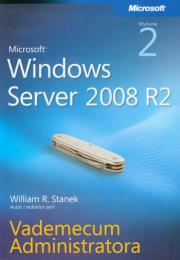 Microsoft Windows Server 2008 R2. Autor: Stanek William R.. Dadada.pl Okładka książki Microsoft Windows Server 2008 R2