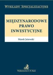 Okładka książki Międzynarodowe prawo inwestycyjne