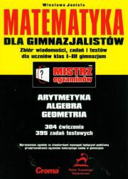 Mistrz egzaminów Matematyka Zbiór zadań. Autor: Janista Wiesława. Dadada.pl Okładka książki Mistrz egzaminów Matematyka Zbiór zadań