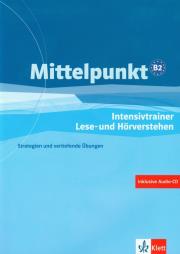 Mittelpunkt B2 Intensivtrainer Lese und Horverstehen + CD. Wydawca: LektorKlett. Dadada.pl Opakowanie Mittelpunkt B2 Intensivtrainer Lese und Horverstehen + CD