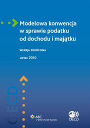 Modelowa konwencja w sprawie podatku od dochodu i majątku. Wydawca: Wolters Kluwer. Dadada.pl Opakowanie Modelowa konwencja w sprawie podatku od dochodu i majątku