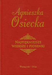 Najpiękniejsze wiersze i piosenki. Autor: Agnieszka Osiecka. Dadada.pl Okładka książki Najpiękniejsze wiersze i piosenki