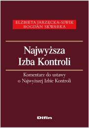 Okładka książki Najwyższa Izba Kontroli Komentarz do ustawy o Najwyższej Izbie Kontroli
