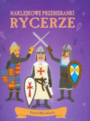 Okładka książki Naklejkowe przebieranki. Rycerze
