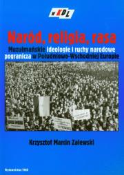 Okładka książki Naród religia rasa Muzułmańskie ideologie i ruchy narodowe pogranicza w Południowo-Wschodniej Europie