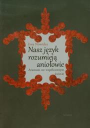 Okładka książki Nasz język rozumieją aniołowie