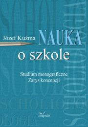 Okładka książki Nauka o szkole