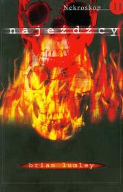 Okładka książki Nekroskop 11. Najeźdźcy - Brian Lumley