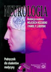 Neurologia Podręcznik dla studentów medycyny z CD. Autor: Kozubski Wojciech, Liberski Paweł P.. Dadada.pl Okładka książki Neurologia Podręcznik dla studentów medycyny z CD