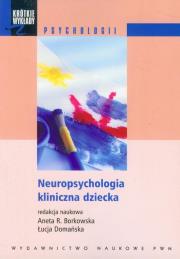 Opakowanie Neuropsychologia kliniczna dziecka