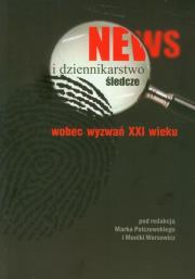 News i dziennikarstwo śledcze wobec wyzwań XXI wieku. Wydawca: Wyższa Szkoła Humanistyczno-Ekonomiczna w Łodzi. Dadada.pl Opakowanie News i dziennikarstwo śledcze wobec wyzwań XXI wieku