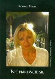 Nie martwcie się. Autor: Małek Konrad. Dadada.pl Okładka książki Nie martwcie się