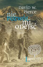 Okładka książki Nie pozwól mi odejść