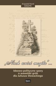 Niech wróci mogiła. Autor: Daszyk Krzysztof Karol. Dadada.pl Okładka książki Niech wróci mogiła