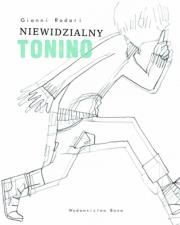 Niewidzialny Tonino. Autor: Rodari Gianni. Dadada.pl Okładka książki Niewidzialny Tonino