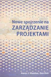 Okładka książki Nowe spojrzenie na zarządzanie projektami