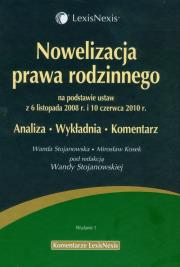 Okładka książki Nowelizacja prawa rodzinnego na podstawie ustaw z 6 listopada 2008 roku i 10 czerwca 2010 roku
