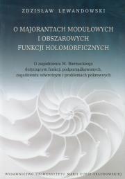 Okładka książki O majorantach modułowych i obszarowych funkcji holomorficznych