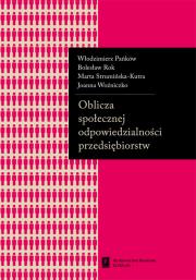 Okładka książki Oblicza społecznej odpowiedzialności przedsiębiorstw
