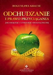Odchudzanie i prawo przyciągania. Autor: Bogusława Krause. Dadada.pl Okładka książki Odchudzanie i prawo przyciągania