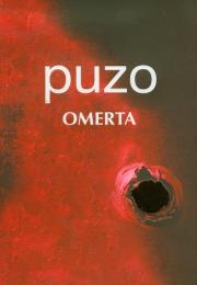 Omerta. Autor: Puzo Mario. Dadada.pl Okładka książki Omerta