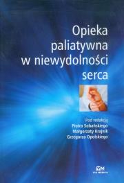 Opieka paliatywna w niewydolności serca. Wydawca: Via Medica. Dadada.pl Opakowanie Opieka paliatywna w niewydolności serca