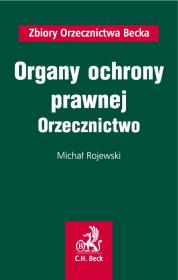 Organy ochrony prawnej. Autor: Rojewski Michał. Dadada.pl Okładka książki Organy ochrony prawnej