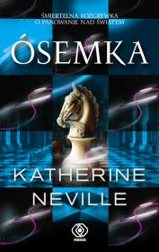 Ósemka. Autor: Neville Katherine. Dadada.pl Okładka książki Ósemka