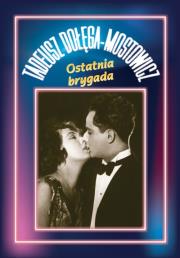 Okładka książki Ostatnia brygada