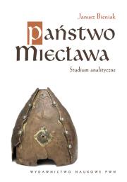 Okładka książki Państwo Miecława Studium analityczne
